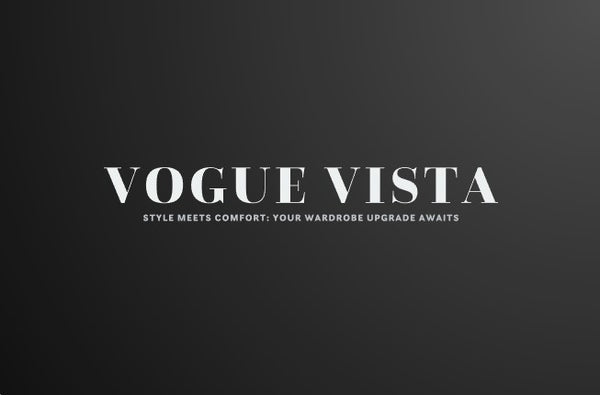 Vogue Vista
